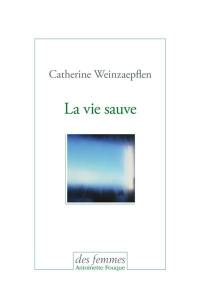 La vie sauve