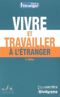 Vivre et travailler à l'étranger