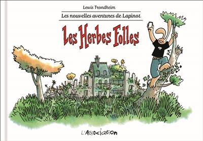 Les nouvelles aventures de Lapinot. Vol. 2. Les herbes folles