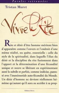 Vive le rite : spiritualité et humanisme dans la franc-maçonnerie