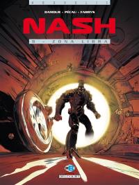 Nash. Vol. 9. Zona libra