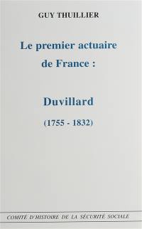 Le premier actuaire de France : Duvillard (1755-1832)