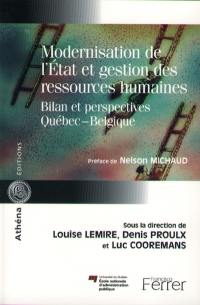 Modernisation de l'Etat et gestion des ressources humaines : bilan et perpectives : Québec - Belgique