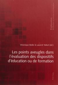 Les points aveugles dans l'évaluation des dispositifs d'éducation ou de formation