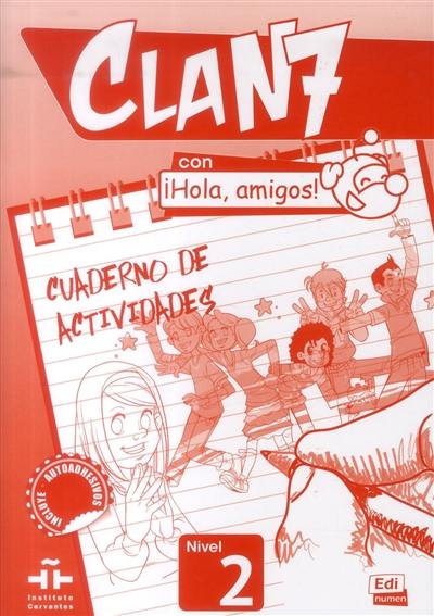 Clan 7, nivel 2 : cuaderno de actividades