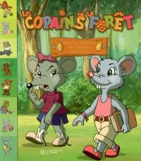 Les copains de la forêt. Vol. 2006. Ratacha apprend les bonnes manières