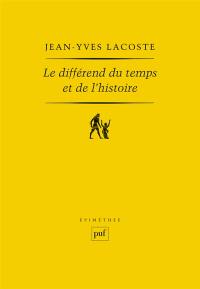 Le différend du temps et de l'histoire