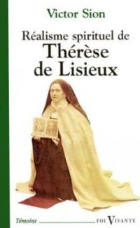 Réalisme spirituel de Thérèse de Lisieux