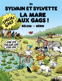 Sylvain et Sylvette. Vol. 56. La mare aux gags !