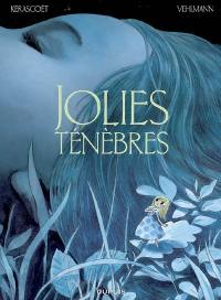 Jolies ténèbres