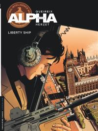 Alpha : saison 3. Vol. 17. Liberty Ship