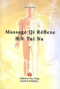 Massage qi réflexe : tui na