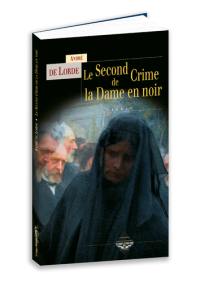 Le second crime de la dame en noir