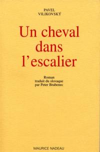 Un cheval dans l'escalier, un aveugle à la gare