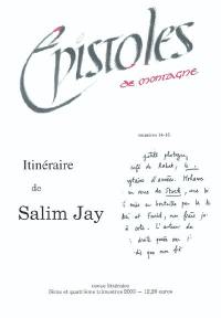 Epistoles de montagne, n° 14-15. Itinéraire de Salim Jay