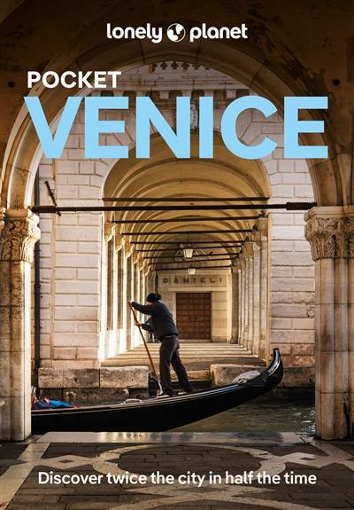 Pocket Venice : top experiences, local life