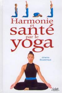 Harmonie et santé par le yoga