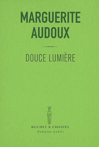 Douce lumière