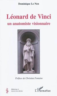 Léonard de Vinci : un anatomiste visionnaire