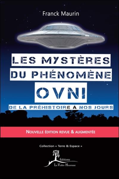 Les mystères du phénomène ovni : de la préhistoire à nos jours