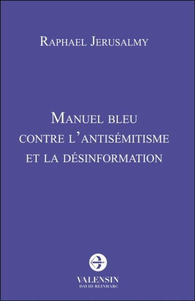 Manuel bleu contre l'antisémitisme et la désinformation