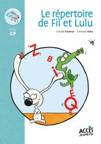 Le répertoire de Fil et Lulu : fin CP