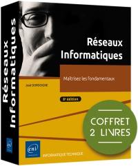 Réseaux informatiques : maîtrisez les fondamentaux : coffret 2 livres