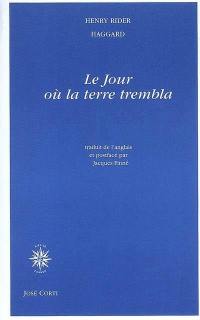 Le jour où la terre trembla