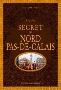 Guide secret du Nord-Pas-de-Calais