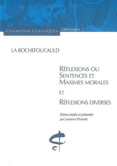 Réflexions ou Sentences et maximes morales. Réflexions diverses