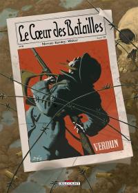 Le coeur des batailles. Vol. 2. Verdun