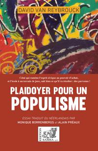 Plaidoyer pour un populisme