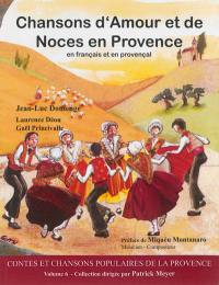 Chansons d'amour et de noces en Provence : en français et en provençal