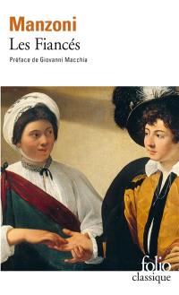 Les fiancés : histoire milanaise du XVIIe siècle