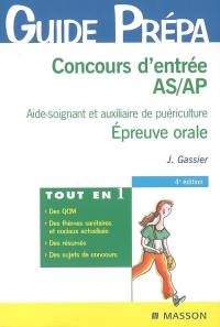 Concours d'entrée AS-AP aide-soignant et auxiliaire de puériculture : épreuve orale : thèmes sanitaires et sociaux