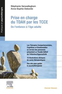 Prise en charge du TDA-H par les TCCE : de l'enfance à l'âge adulte