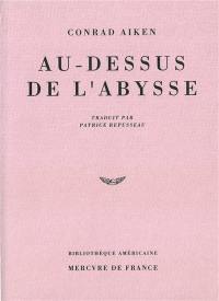 Au-dessus de l'abysse