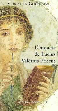 L'enquête de Lucius Valérius Priscus