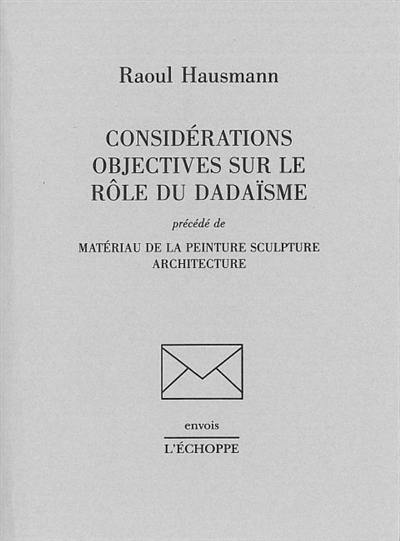 Considérations objectives sur le rôle du dadaïsme