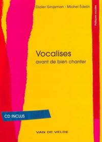 Vocalises avant de bien chanter