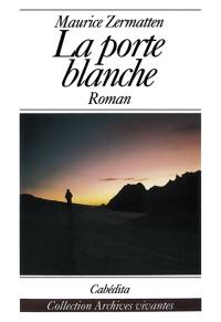 La porte blanche