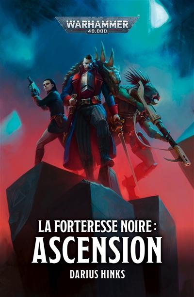 La forteresse noire : ascension