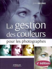 La gestion des couleurs pour les photographes