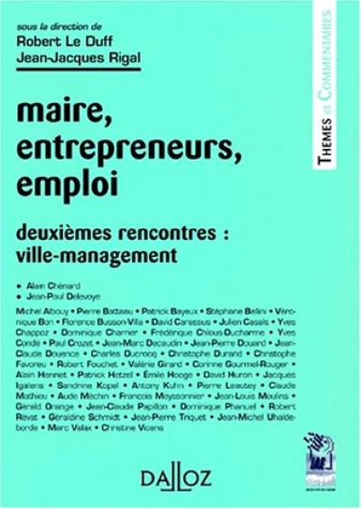 Maire, entrepreneurs, emploi