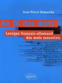 Au fil des mots : lexique français-allemand des mots essentiels