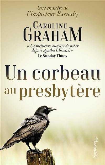 Inspecteur Barnaby. Un corbeau au presbytère