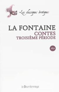 Contes. Troisième période