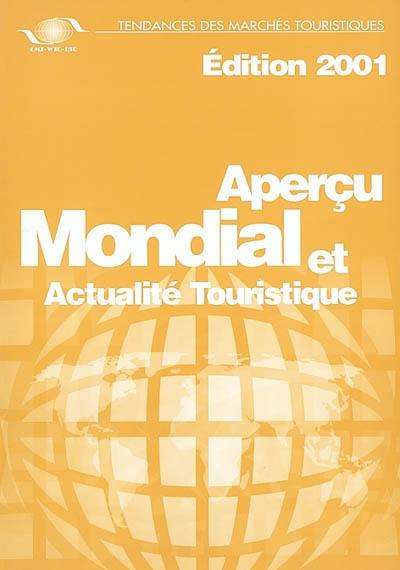 Aperçu mondial et actualité touristique : tendances des marchés touristiques