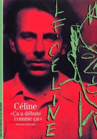 Céline : Ca a débuté comme ça