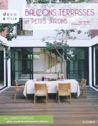 Balcons, terrasses et petits jardins